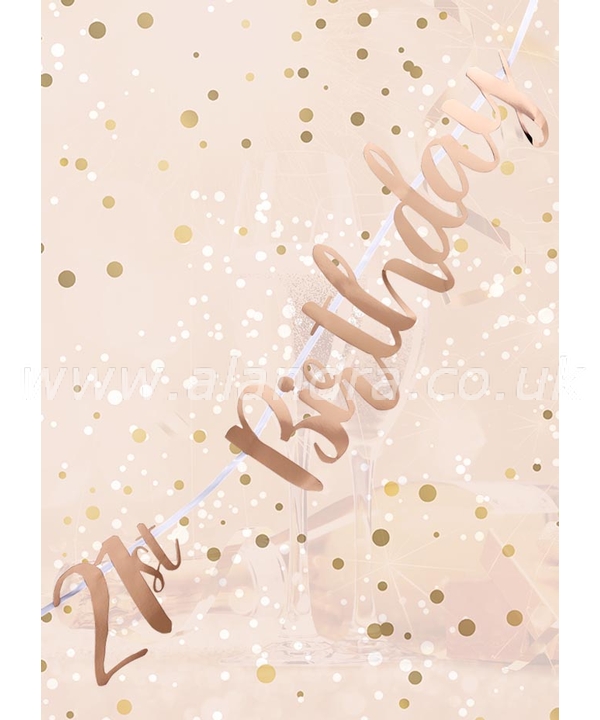 21st Birthday Rose Gold Letter Script Bunting